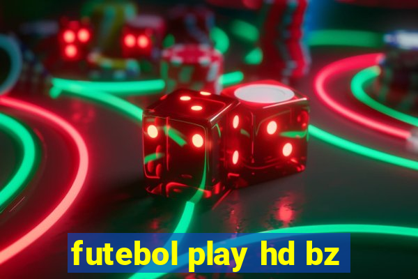 futebol play hd bz