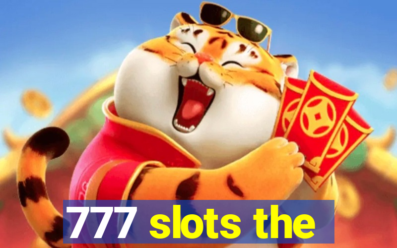 777 slots the