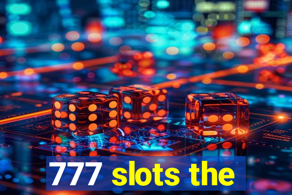 777 slots the