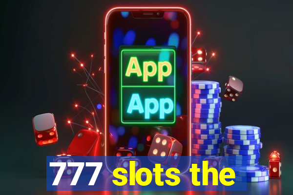 777 slots the