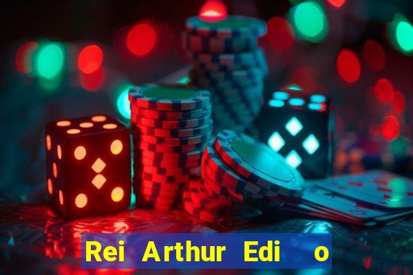 Rei Arthur Edi  o Ouro rei arthur (2004 onde assistir) rei arthur