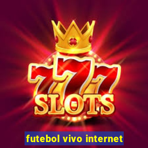 futebol vivo internet