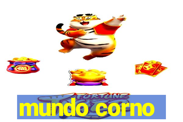 mundo corno