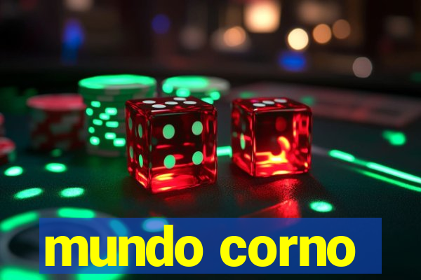 mundo corno