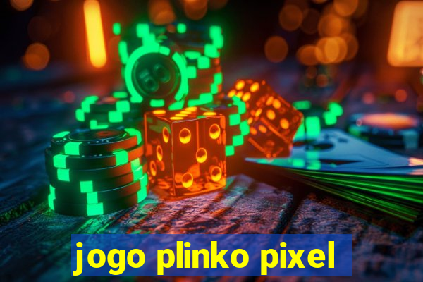 jogo plinko pixel