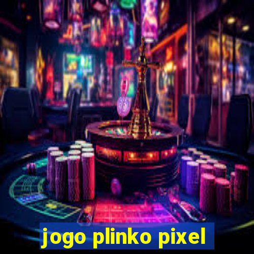 jogo plinko pixel