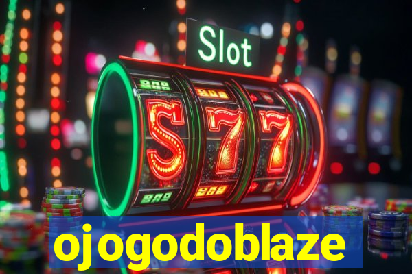 ojogodoblaze