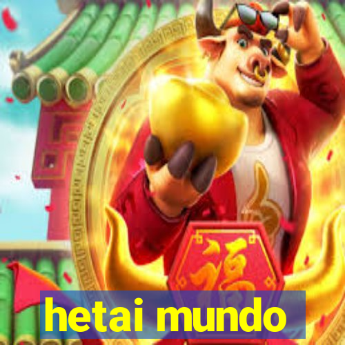 hetai mundo