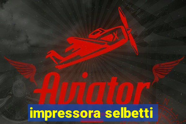 impressora selbetti