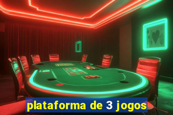 plataforma de 3 jogos