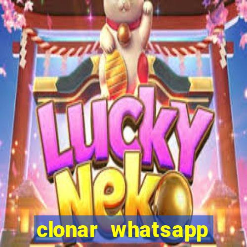 clonar whatsapp normal gratis