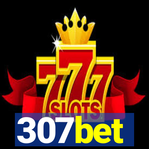 307bet