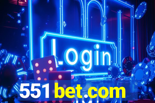 551 bet.com