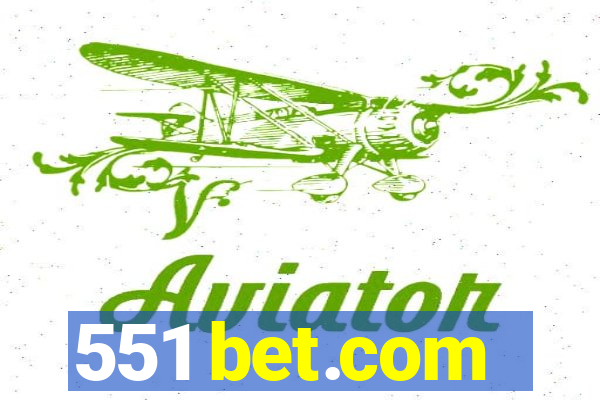 551 bet.com