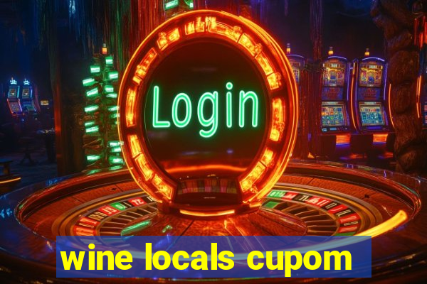 wine locals cupom