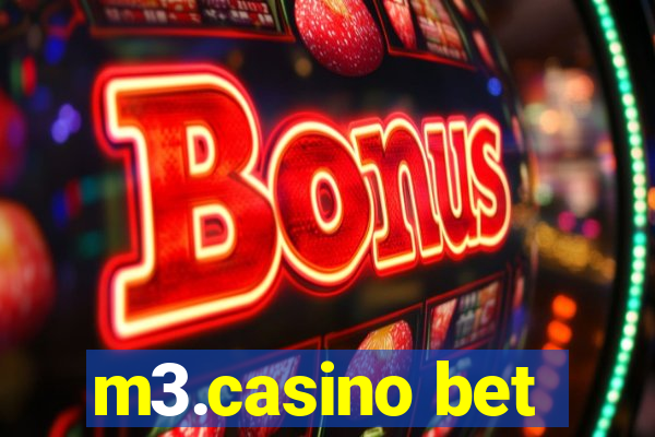 m3.casino bet