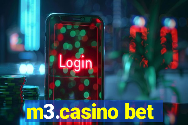 m3.casino bet