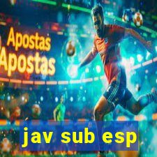 jav sub esp