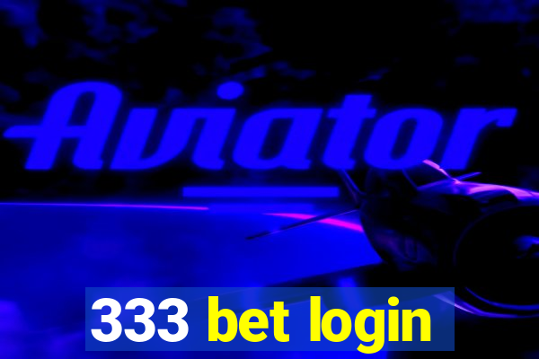 333 bet login