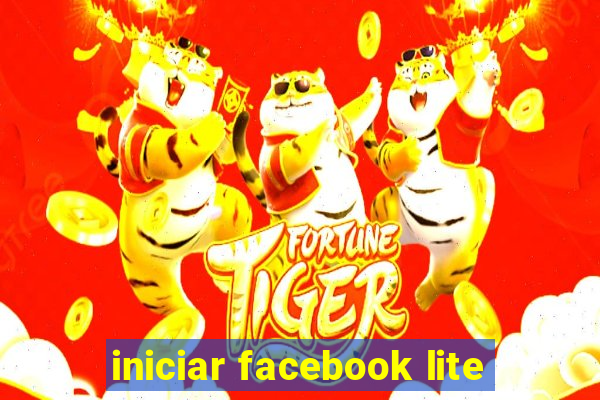 iniciar facebook lite