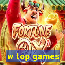 w top games