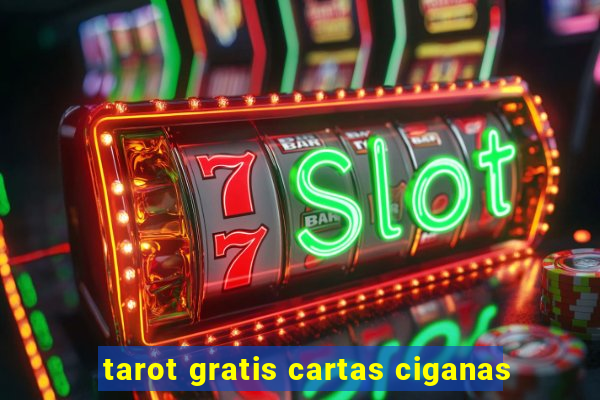 tarot gratis cartas ciganas