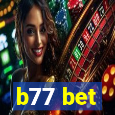 b77 bet