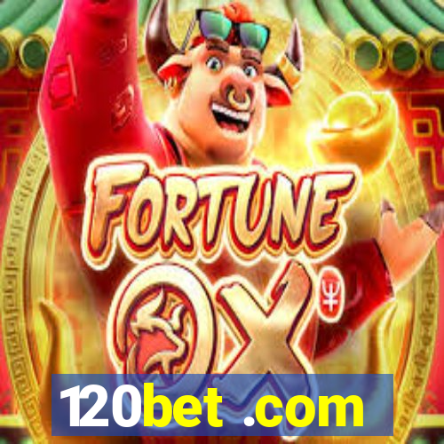 120bet .com