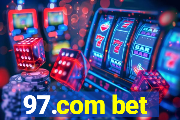 97.com bet