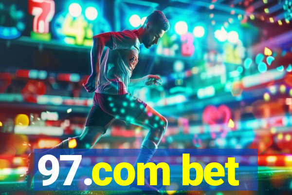 97.com bet