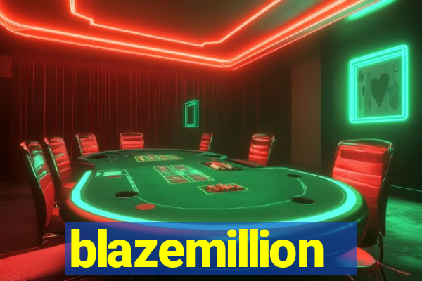 blazemillion