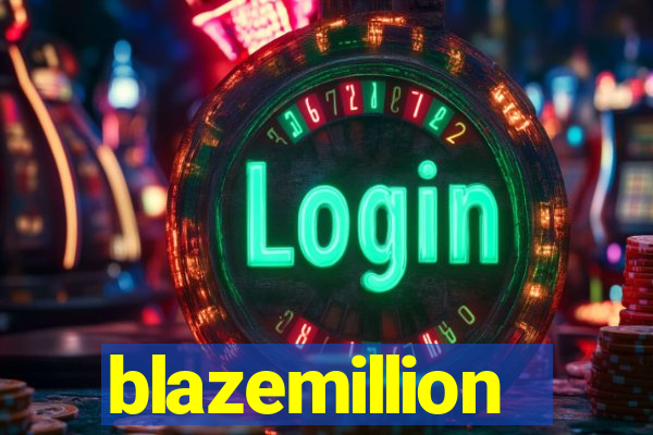 blazemillion