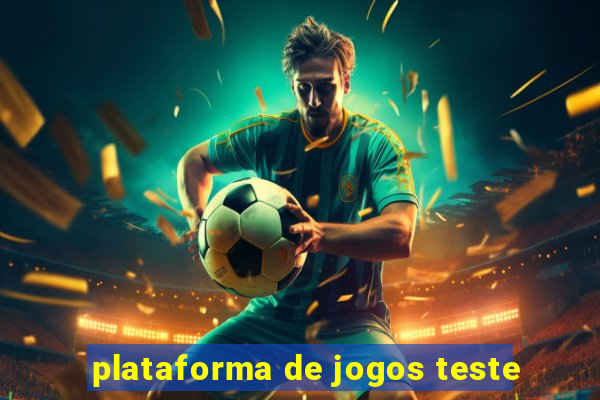 plataforma de jogos teste