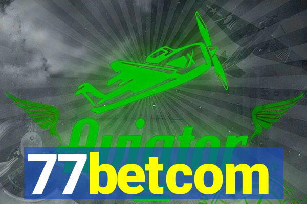 77betcom