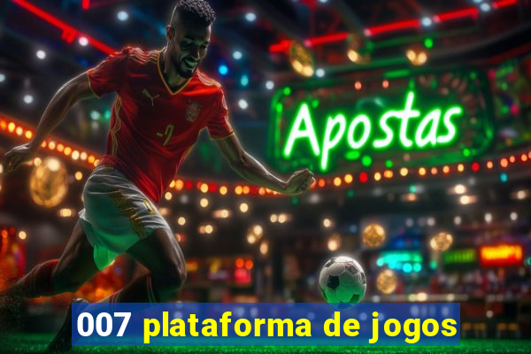 007 plataforma de jogos