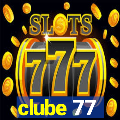 clube 77