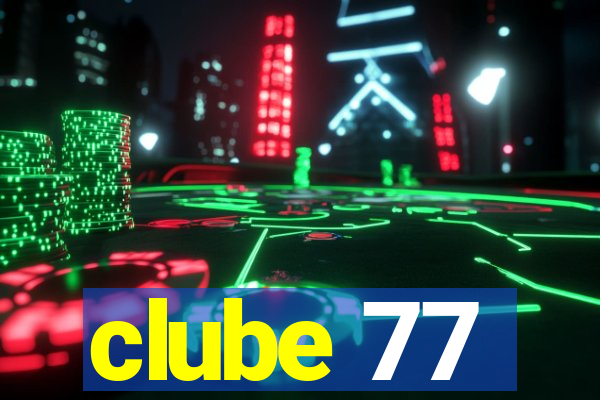 clube 77