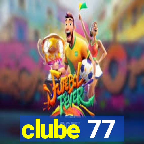 clube 77