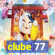 clube 77