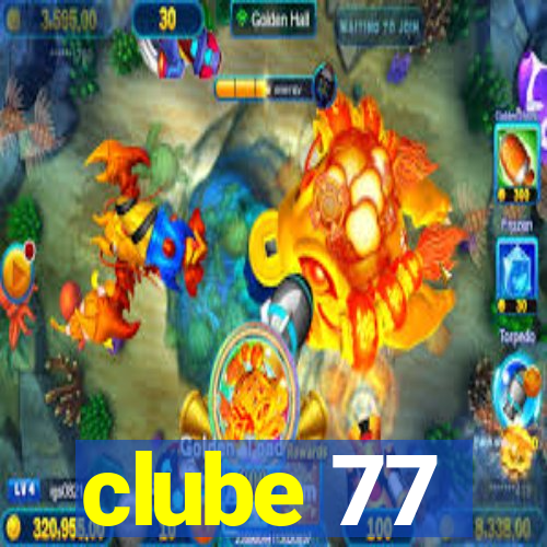 clube 77