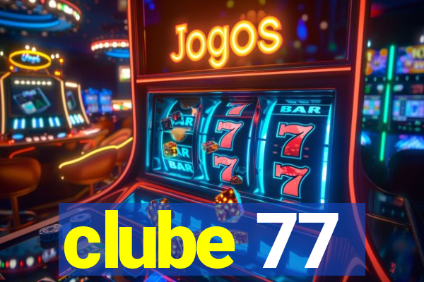 clube 77