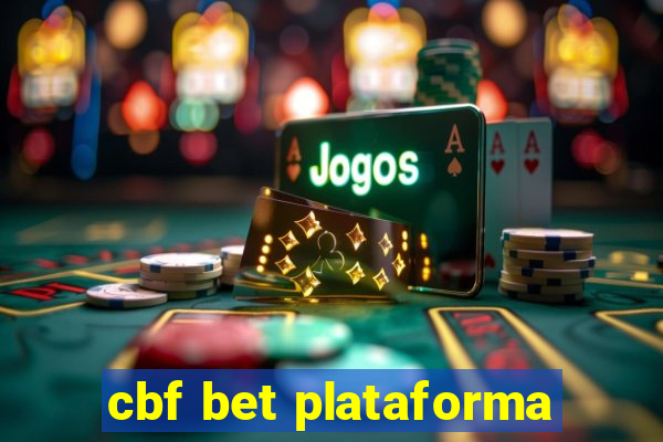 cbf bet plataforma