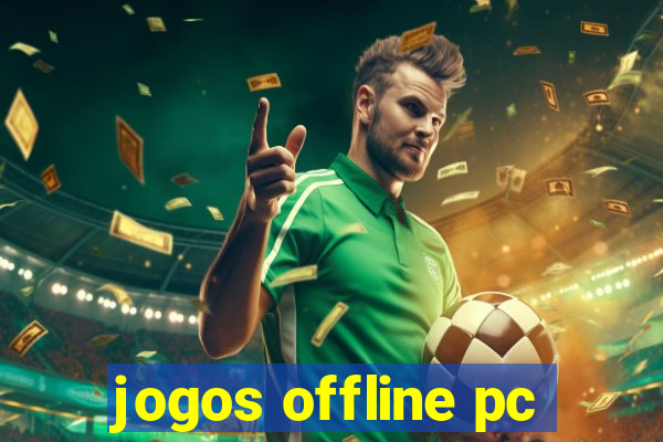 jogos offline pc