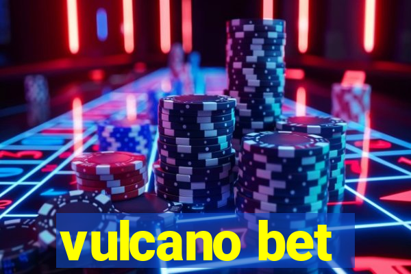 vulcano bet