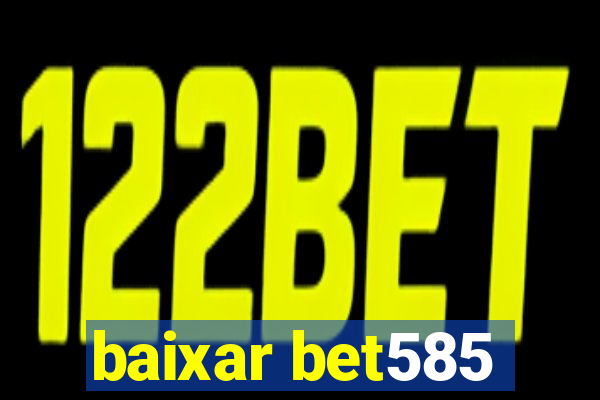 baixar bet585