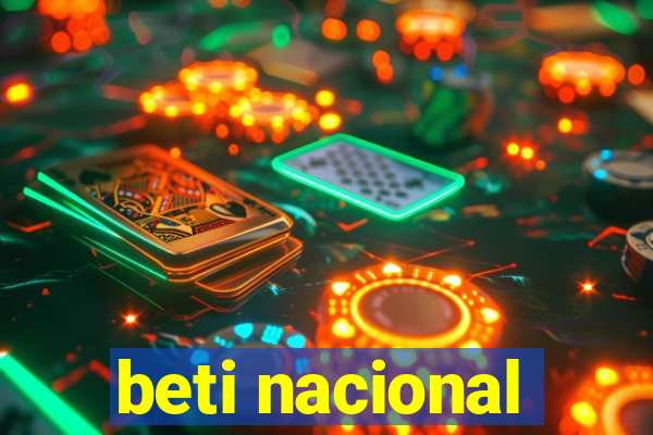 beti nacional