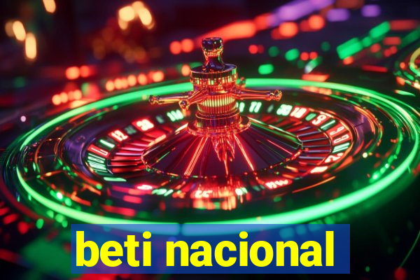 beti nacional