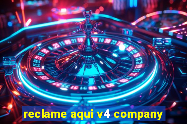 reclame aqui v4 company