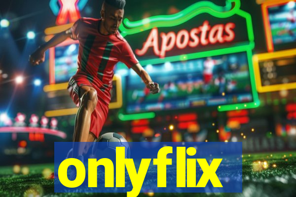 onlyflix