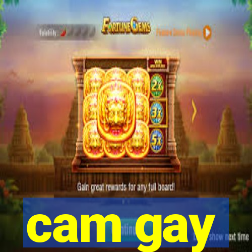 cam gay